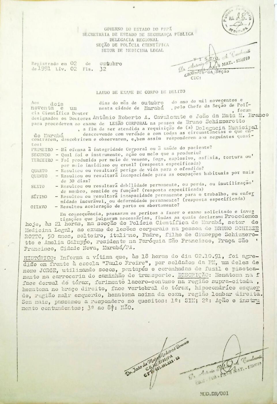 Laudo de Exame de Corpo de Delito da Seção de Polícia Científica de Marabá, datado de 2 de outubro de 1991, descrevendo os ferimentos de Bruno Schizzerotto.
